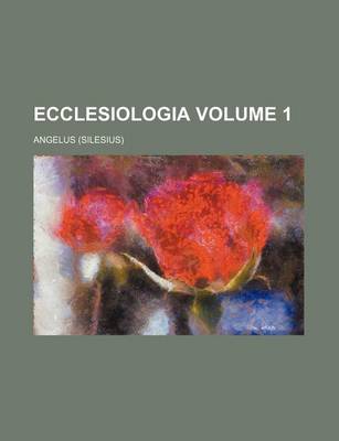 Book cover for Ecclesiologia Volume 1