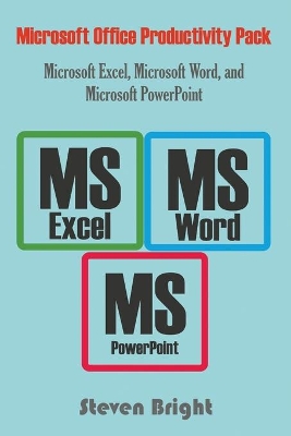 Book cover for Microsoft Office Productivity Pack' Microsoft Excel, Microsoft Word, and Microsoft PowerPoint