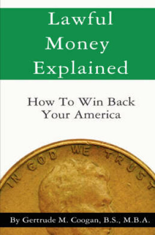 Cover of Lawful Money Explained