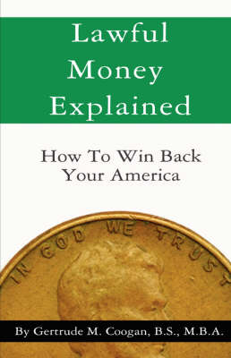 Book cover for Lawful Money Explained