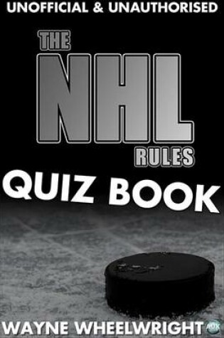 Cover of The NHL Rules Quiz Book