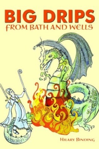 Cover of Big Drips from Bath and Wells