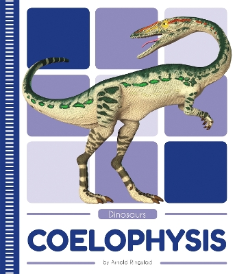 Book cover for Dinosaurs: Coelophysis