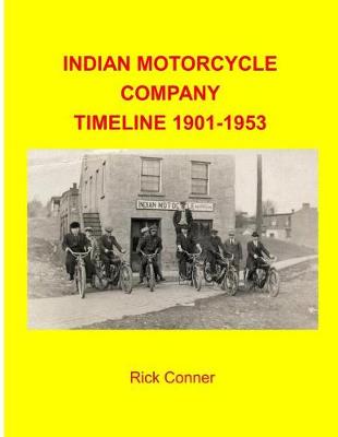 Book cover for Indian Motorcycle Company Timeline 1901-1953