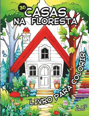 Book cover for 30 Casas na floresta