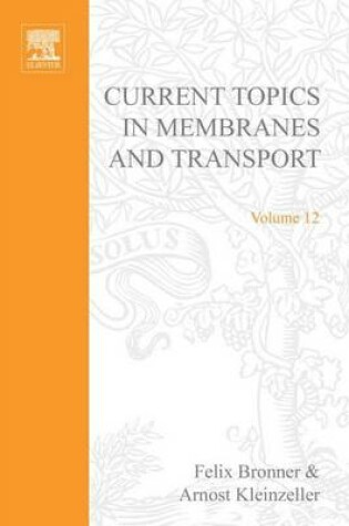Cover of Curr Topics in Membranes & Transport V12