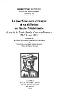 Cover of Le 'bucchero Nero' Etrusque Et Sa Diffusion En Gaule Meridionale