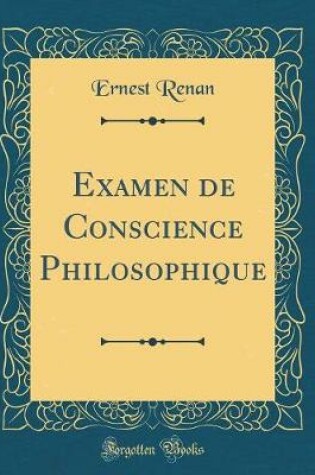 Cover of Examen de Conscience Philosophique (Classic Reprint)