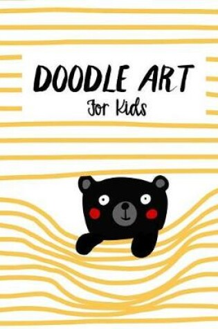 Cover of Doodle Art For Kids