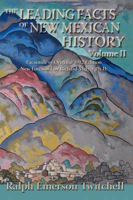 Cover of The Leading Facts of New Mexican History, Vol II (Softcover)