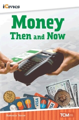 Cover of Money Then and Now