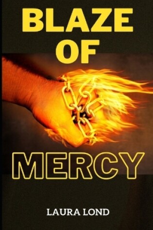 Cover of Blaze of Mercy