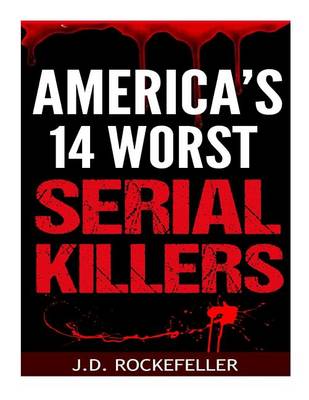 Book cover for America's 14 Worst Serial Killers