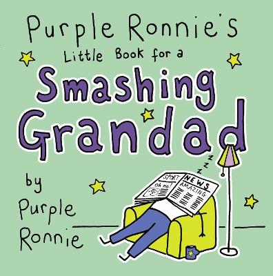 Book cover for Purple Ronnie's Little Book for a Smashing Grandad