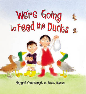 Book cover for We're Going to Feed the Ducks!