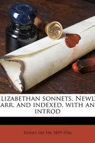 Cover of Elizabethan Sonnets. Newly Arr. and Indexed, with an Introd