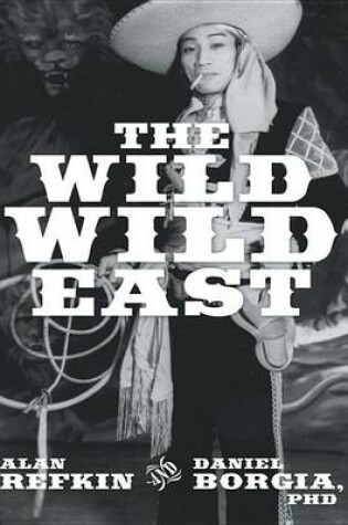 Cover of The Wild, Wild East