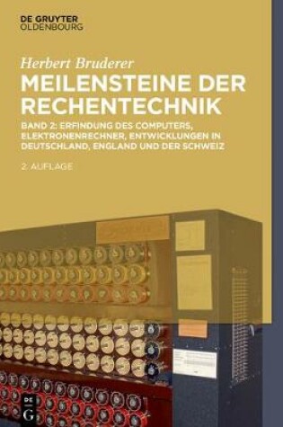 Cover of Erfindung Des Computers, Elektronenrechner, Entwicklungen in Deutschland, England Und Der Schweiz