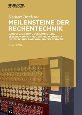 Book cover for Erfindung Des Computers, Elektronenrechner, Entwicklungen in Deutschland, England Und Der Schweiz