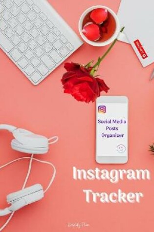 Cover of Instagram Tracker - Social Media Posts Organizer