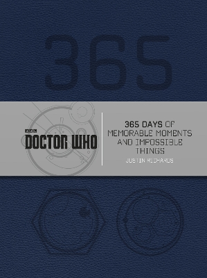Book cover for Doctor Who: 365 Days of Memorable Moments and Impossible Things