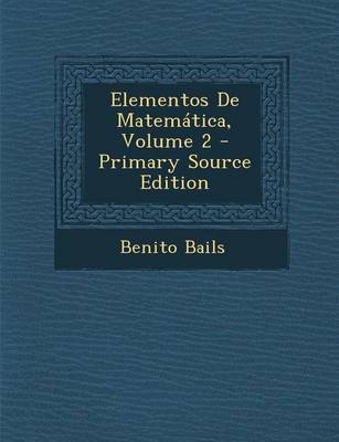 Book cover for Elementos de Matematica, Volume 2 - Primary Source Edition