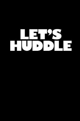 Book cover for Let's Huddle