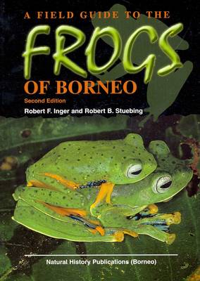 Book cover for A Field Guide to the Frogs of Borneo