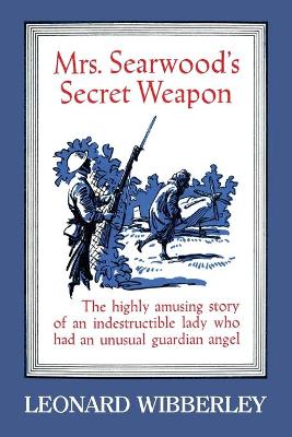 Book cover for Mrs. Searwood's Secret Weapon