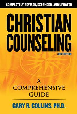 Book cover for Christian Counseling 3rd Edition: Revised and Updated