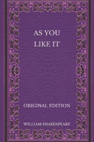 Cover of As You Like It - Original Edition