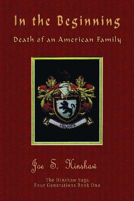 Cover of In the Beginning Death of an American Family