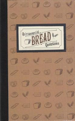 Book cover for Quintessential Bread Quotations