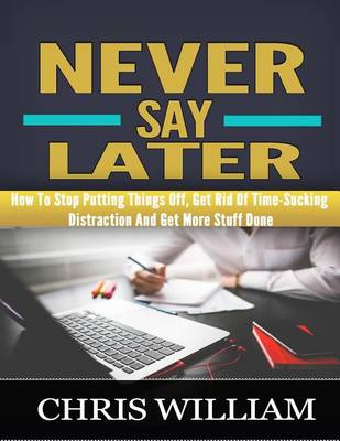 Book cover for Never Say Later