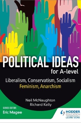 Cover of Political ideas for A Level: Liberalism, Conservatism, Socialism, Feminism, Anarchism