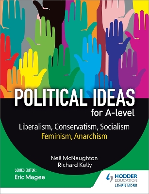 Book cover for Political ideas for A Level: Liberalism, Conservatism, Socialism, Feminism, Anarchism