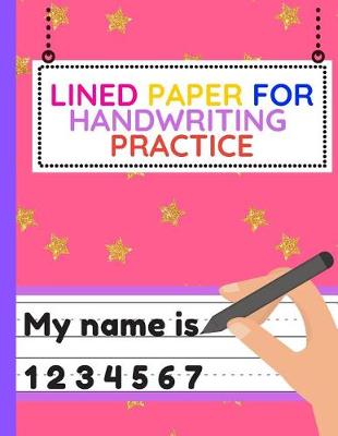 Book cover for Lined Paper for Handwriting Practice