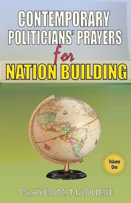 Book cover for Contemporary Politicians' Prayers for Nation Building
