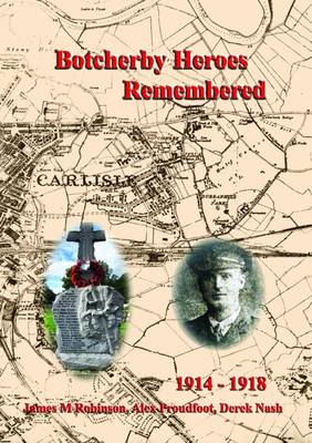 Book cover for The Botcherby Heroes Remembered