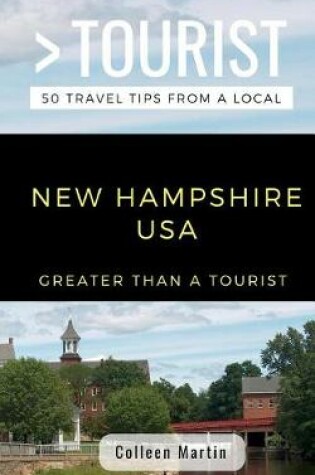 Cover of Greater Than a Tourist- New Hampshire USA