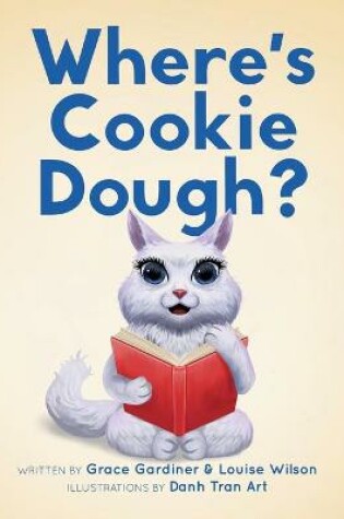 Cover of Where's Cookie Dough?