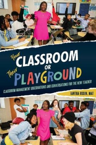 Cover of Your Classroom or Their Playground