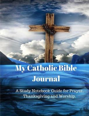 Book cover for My Catholic Bible Journal