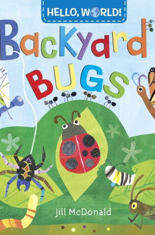Cover of Hello, World! Backyard Bugs