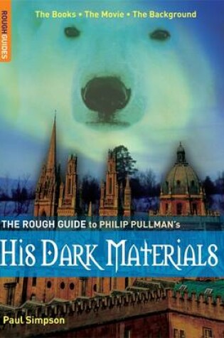 Cover of The Rough Guide to Philip Pullman's His Dark Materials