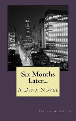Book cover for Six Months Later...
