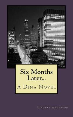 Cover of Six Months Later...