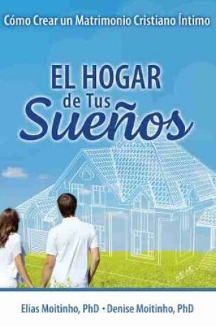 Cover of El Hogar de Tus Suenos