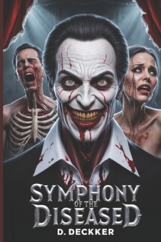 Cover of Symphony of the Diseased