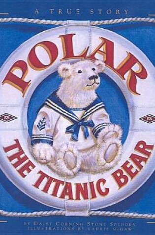 Cover of Polar the Titanic Bear